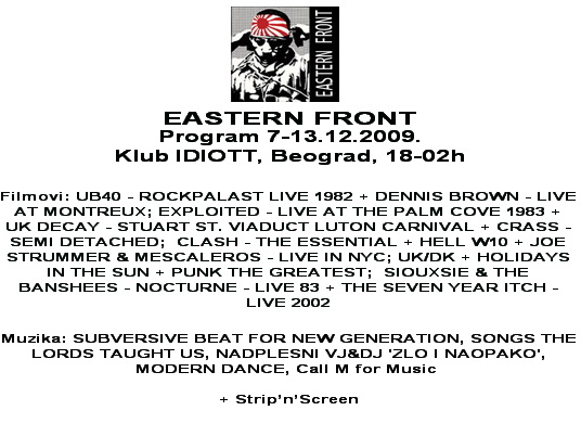 EASTERN FRONT, program 7-13. decembar 2009.