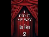 Nela Šukara - I Did It My Way