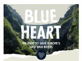 Blue Heart, reke Balkana