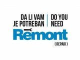Da li vam je potreban Remont