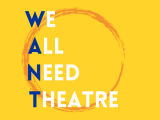 we all need theatre