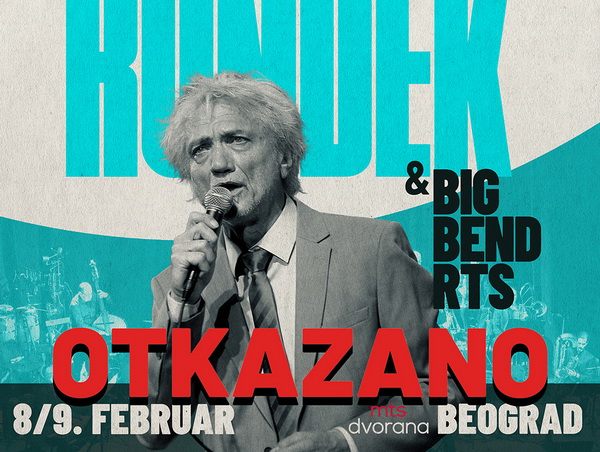 Otkazani februarski koncerti Rundeka i Big benda RTS