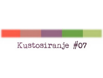 Kustosiranje #7